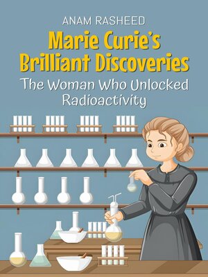 cover image of Marie Curie's Brilliant Discoveries